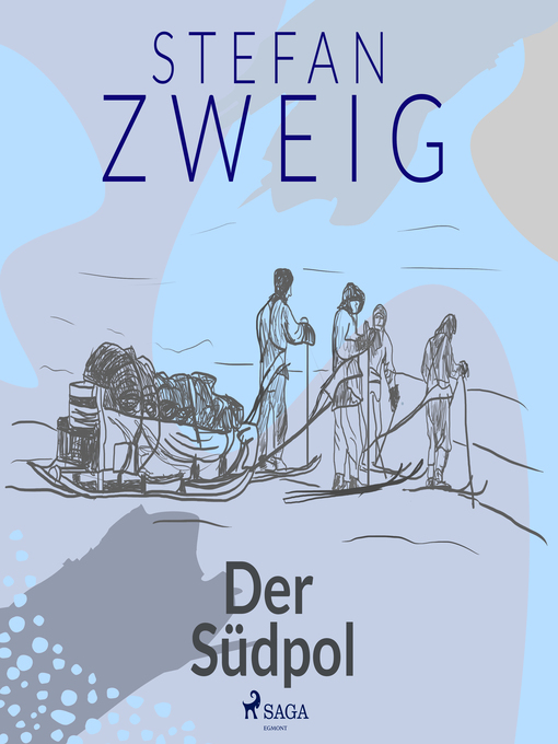 Title details for Der Südpol by Stefan Zweig - Available